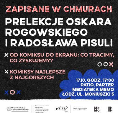 Zapisane w chmurach - Prelekcje Oskara Rogowskiego i Radosława Pisuli