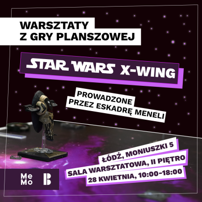 Warsztaty z gry planszowej Star Wars X-Wing