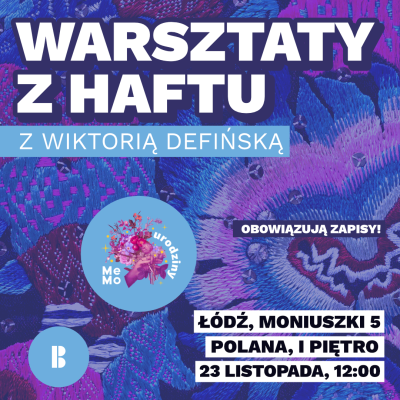 Warsztaty haftu z Wiktorią Defińską