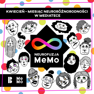 Neurofuzja - miesiąc neuroróżnorodności w Mediatece MeMo